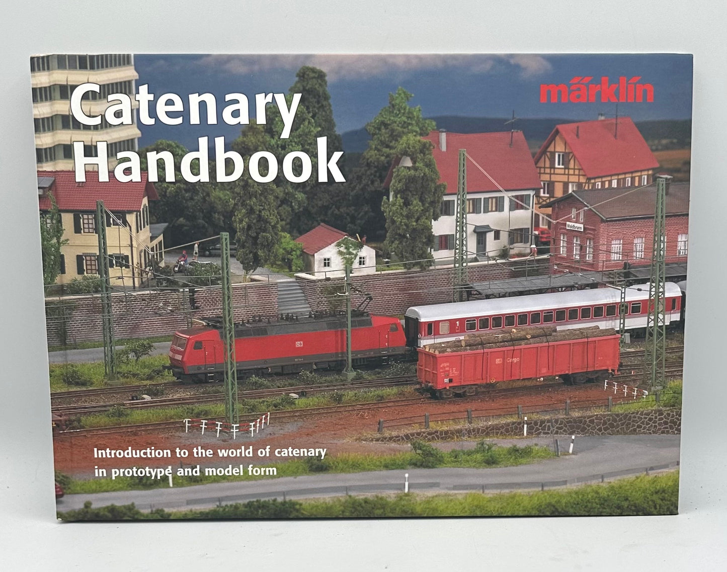Marklin Catenary Handbook, Hard Back Copy