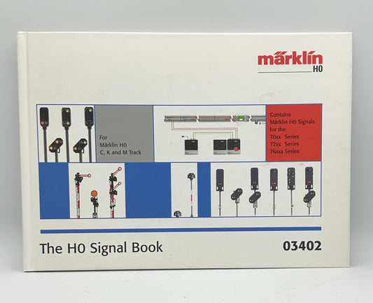 Marklin 03402 The HO Signal Book , English Hard Back Copy